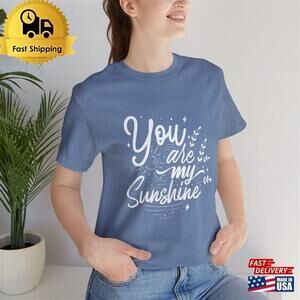 You Are My Sunshine Cute Quote Aesthetic Graphic Unisex T-Shirt
